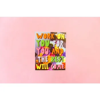 Work On You Sticker