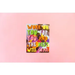 Work On You Sticker